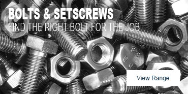 Bolts & Setscrews - Find the right bolt for the job